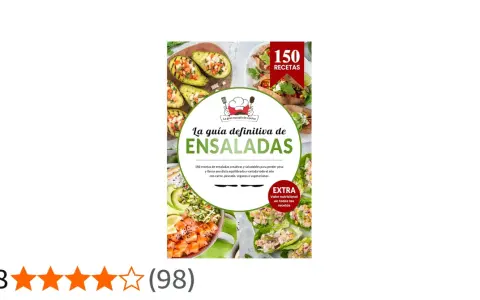 La guía definitiva de ensaladas: 150 recetas creativas y saludables para una dieta equilibrada todo el año.