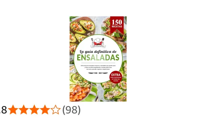 La guía definitiva de ensaladas: 150 recetas creativas y saludables para una dieta equilibrada todo el año.